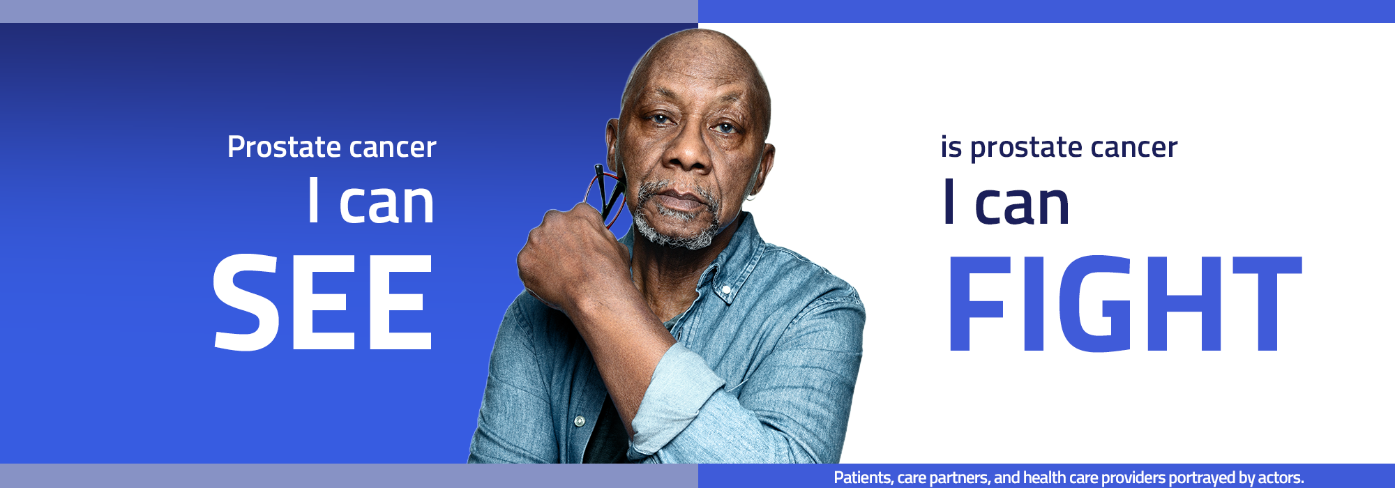 Prostate cancer I can see is prostate cancer I can fight