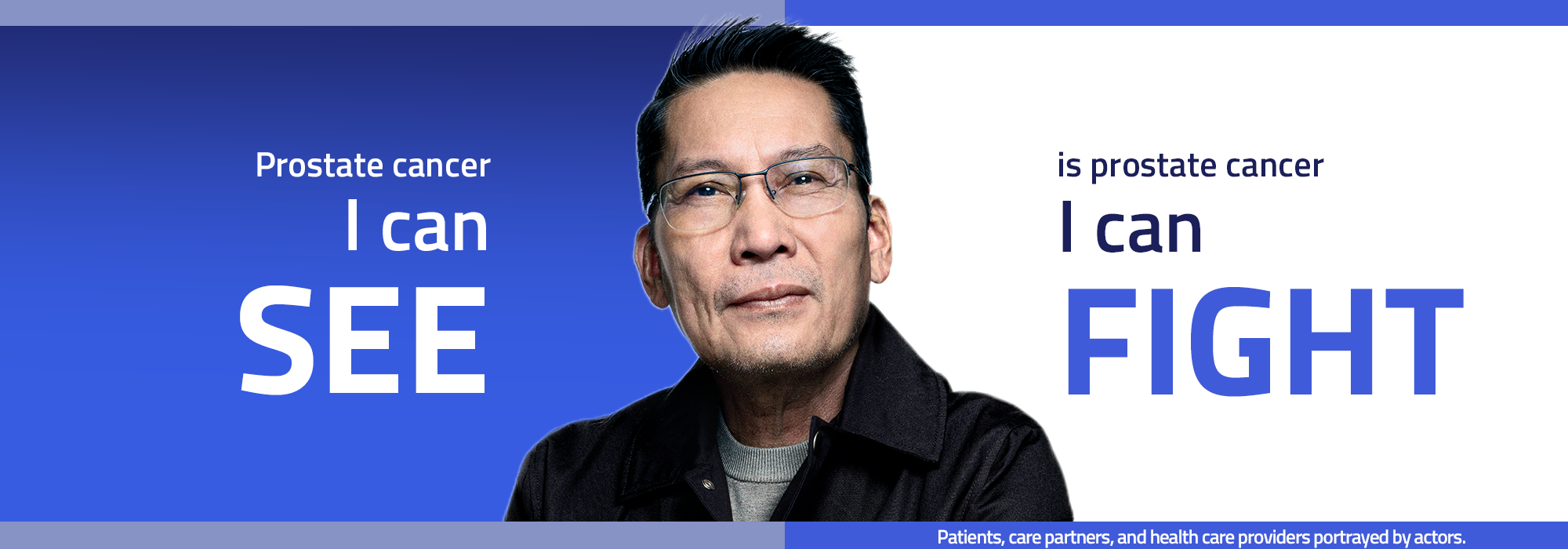 Prostate cancer I can see is prostate cancer I can fight